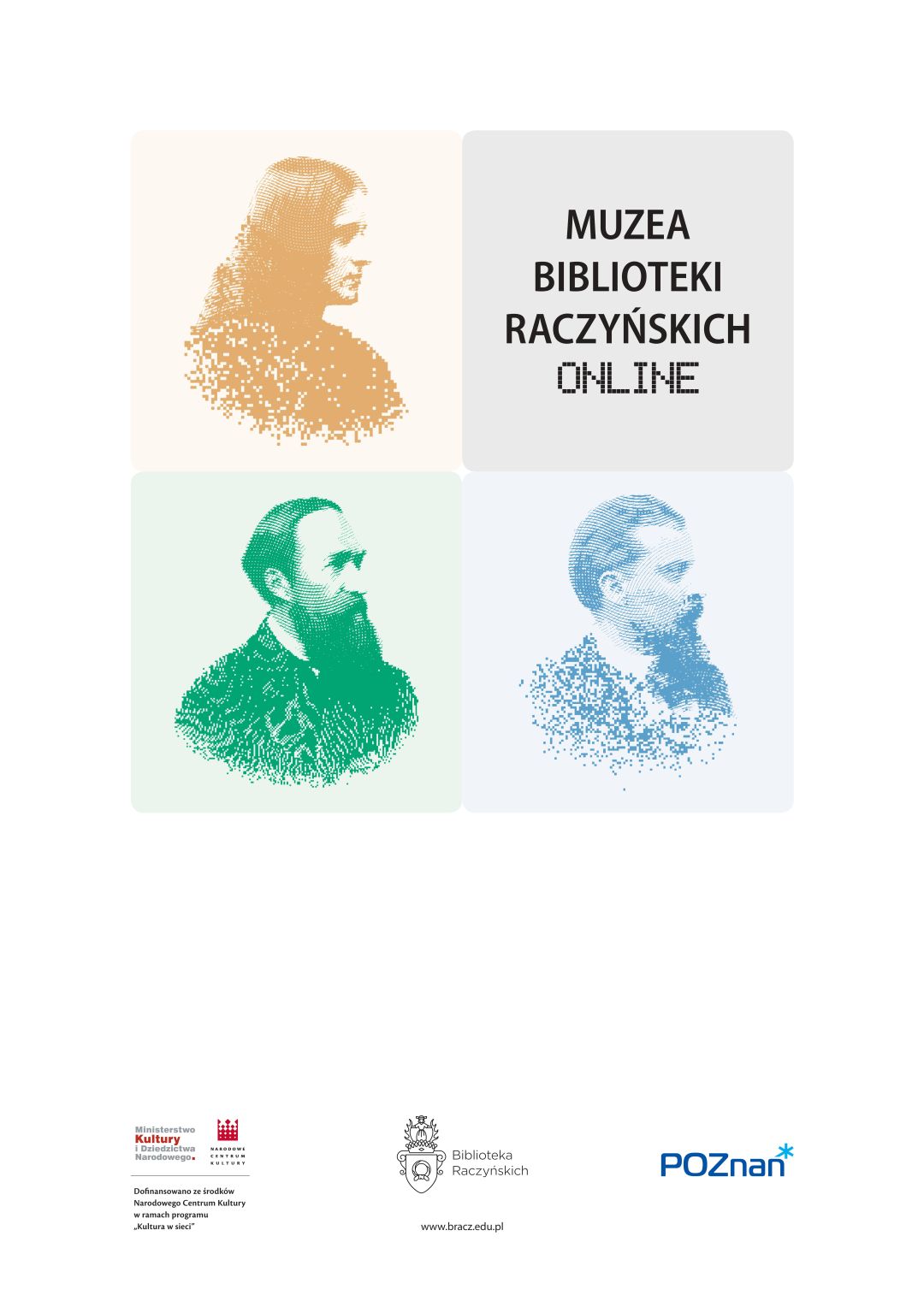 Muzea Biblioteki Raczyńskich online, plakat z wizerunkiem Ilłakowiczówny, Kraszewskeigo i Sienkiewicza