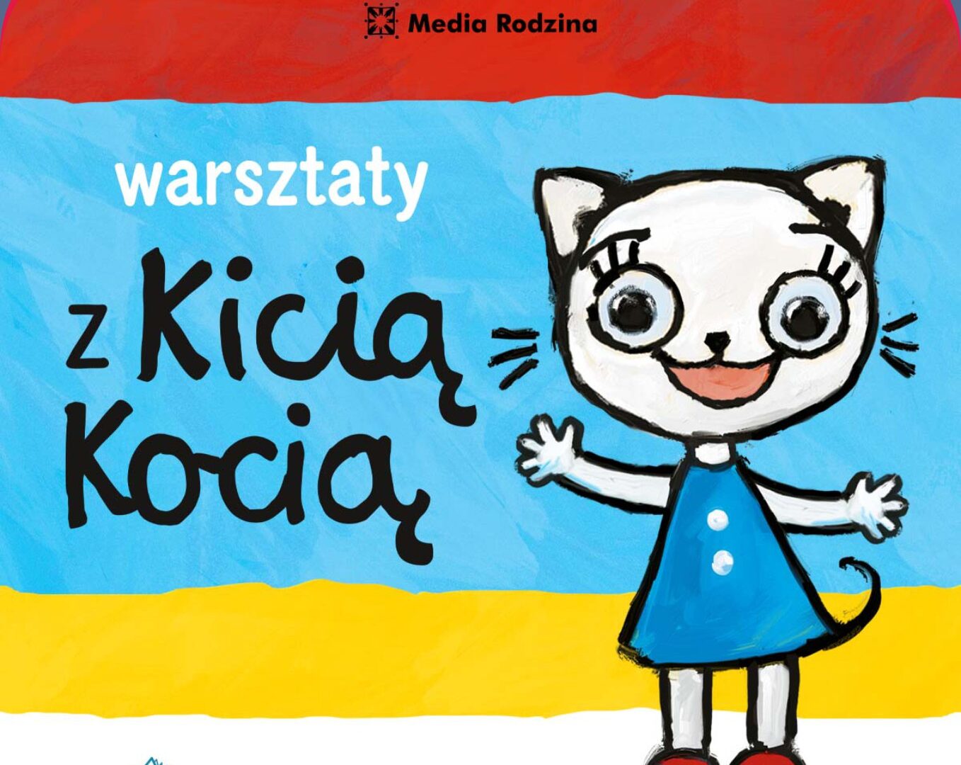 Obrazek reklamujący zajęcia z kicią kocią. Na barwnym tle złożonym z kolorowych poziomych pasów, czerwonego, niebieskiego, żółtego stoi duży narysowany uśmiechnięty kot w niebieskiej sukience