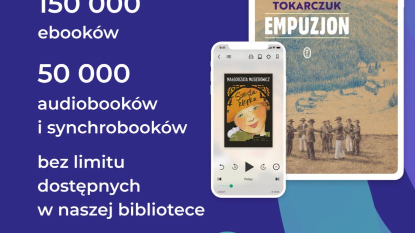 Grafika przedstawia okładkę książki Małgorzaty Musierowicz na smartfonie oraz książki Olgi Tokarczuk na tablecie. Znajdują się tam też informacje o ofercie Legimi, która jest dostępna w bibliotece