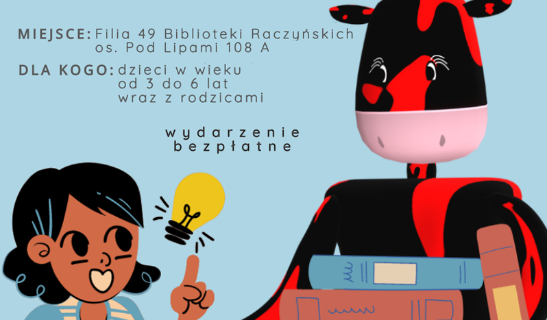 Obrazek do wydarzenia przedstawia rysunek uśmiechniętej dziewczynki, która pisze coś w zeszycie i wpada na pomysł, co sygnalizuje rozświetlona obok żarówka. Obok niej widnieje czarna krowa w kropki bordo oraz stosik książek.