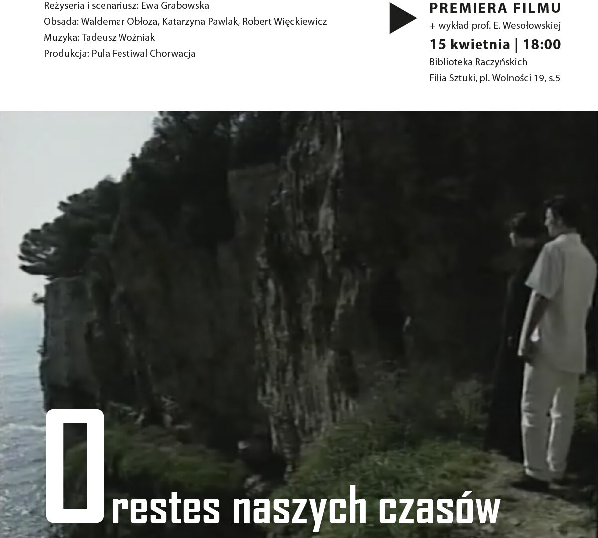 Grafika zapowiadająca seans filmu "Orestes naszych czasów".