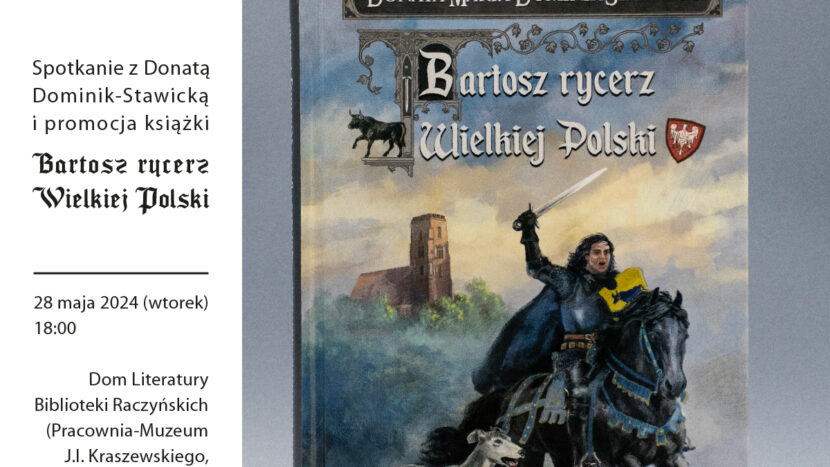 Obrazek do wydarzenia zawiera okładkę książki z rycerzem, z uniesioną ręką, w której trzyma miecz, jadącym na czarnym koniu. Obok niego biegnie pies, w tle na wzgórzu zamek.