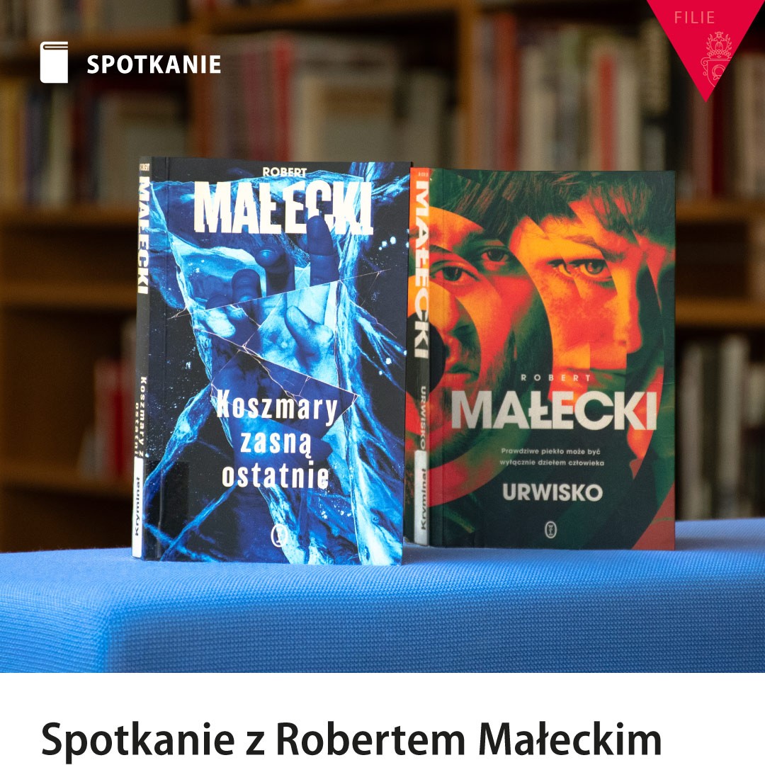 Obrazek do wydarzenia. Okładki książki Roberta Małeckiego, w tonacji niebieskiej z wyciągnięta reką i pomarańczowa z twarzą kobiety. Obrazy na okładkach dodatkowo poprzecinane geometrycznymi kształtami.