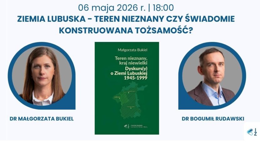 Obrazek do wydarzenia, tytuł i data spotkania podane we wpisie, fotografie autorki i prowadzącego spotkanie oraz okładka książki w kolorze zielonym z zarysem ziemi lubuskiej na mapie.