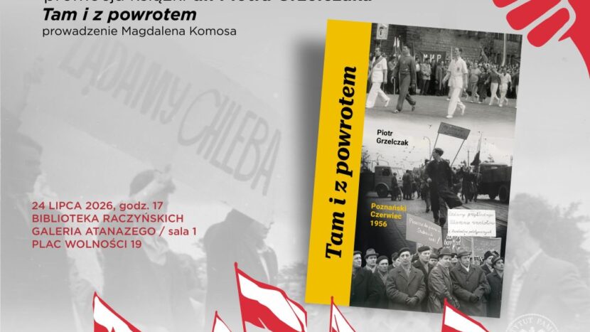 Obrazek do wydarzenia, na szarym tle rozmyte zdjęcie protestujących ludzi, u dołu i górnym rogu czerwone detale, rysunki przedstawiają zaciśniętą pięść, zarys tłumu ludzi z biało-czerwonymi flagami. Na pierwszym planie okładka książki z fotografiami z wydarzeń poznańskiego czerwca 1956